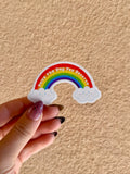 Have the day you deserve sticker
