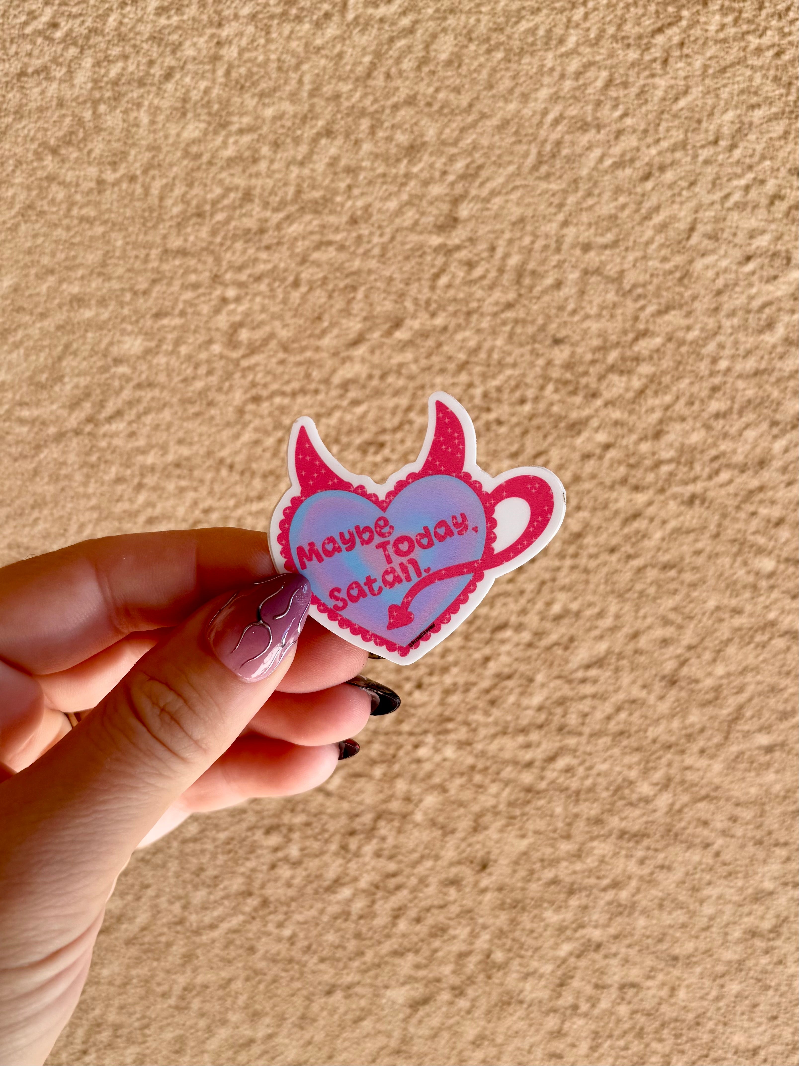 Maybe today satan sticker